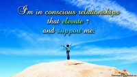 Affirmation Day 9, [Relationships] Wallpaper: "I'm in conscious relationships that elevate and support me."