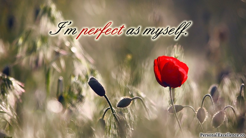 Affirmation Wallpaper, [Self-Image]: "I'm perfect as myself."
