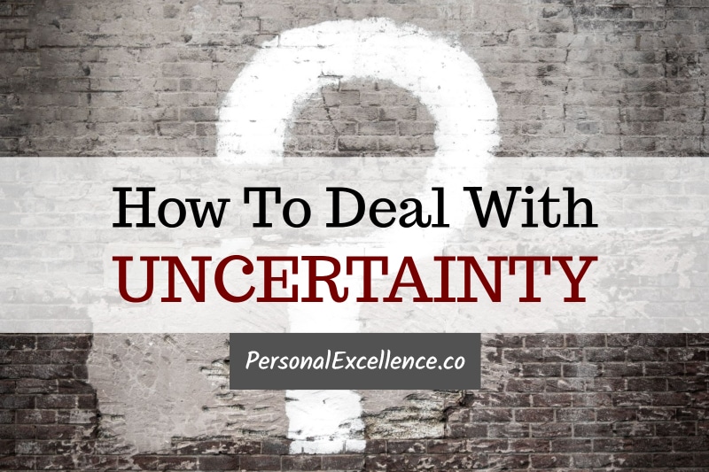How To Deal With Uncertainty