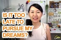 Is It Too Late to Pursue My Dreams? [Video]